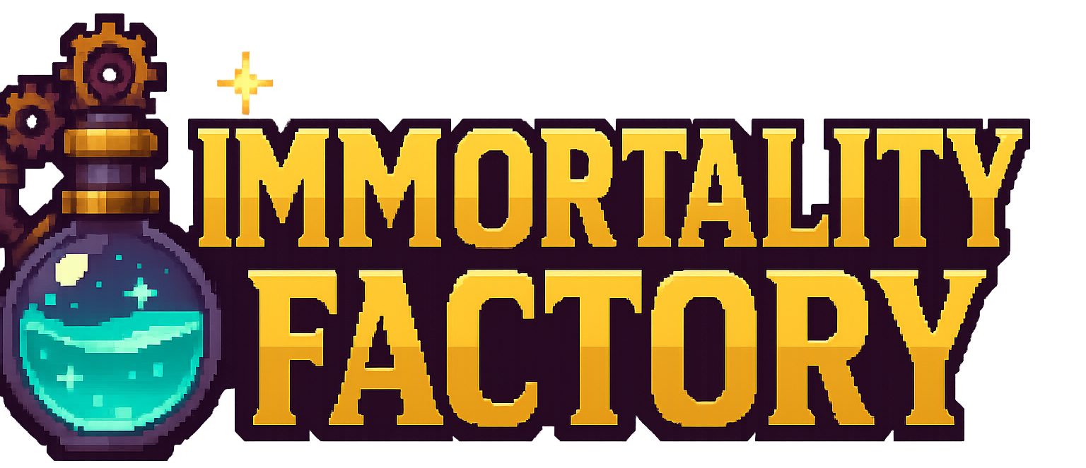 IMMORTALITY FACTORY